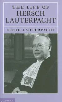 Buy The Life of Hersch Lauterpacht | by Elihu Lauterpacht | Cambridge University Press | English | 0 Edition — BookShops.in