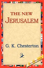 The New Jerusalem | by G. K. Cherston | 1stworld Library | ‎ 1st World Library - Literary Society | ‎ English view 1