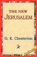 The New Jerusalem | by G. K. Cherston | 1stworld Library | ‎ 1st World Library - Literary Society | ‎ English view 2