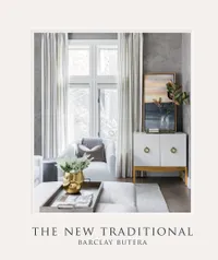 Buy The New Traditional | by Barclay Butera | ‎ Gibbs Smith | ‎ English — BookShops.in