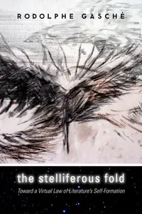 Buy The Stelliferous Fold: Toward a Virtual Law of Literature's Self-Formation | by Rodolphe Gasché | Fordham Univ Pr | English | 1st Edition — BookShops.in