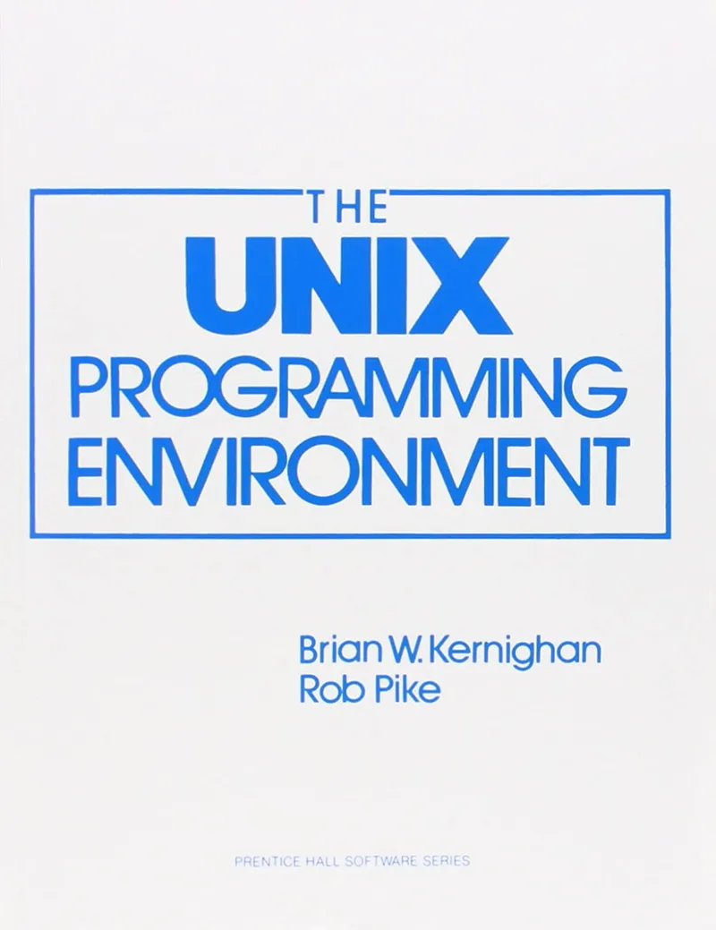 Unix Programming Environment | by Brian Kernighan | Rob Pike | Prentice Hall Ptr | English