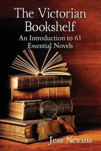 Buy The Victorian Bookshelf: An Introduction to 61 Essential Novels | by Jess Nevins | ‎ McFarland Publishing | ‎ English — BookShops.in