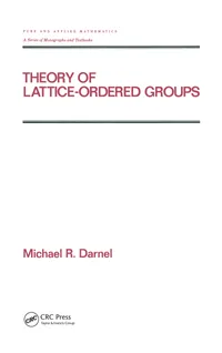 Buy Theory of Lattice-Ordered Groups: 187 | by Michael Darnel | ‎ CRC Pr I Llc | ‎ English | ‎ 1st Edition — BookShops.in