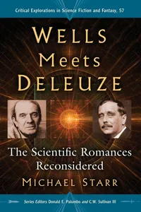 Buy Wells Meets Deleuze: The Scientific Romances Reconsidered: 57 | by Michael Starr | Donald E. Palumbo | III Sullivan C. W. | McFarland Publishing | English — BookShops.in