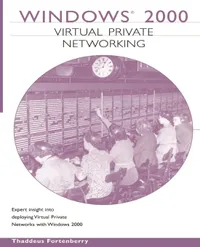 Buy Windows 2000 Virtual Private Networking (VPN) | by Thaddeus Fortenberry | Sams Publishing | English | 1st Edition — BookShops.in