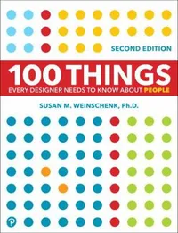 Buy 100 Things Every Designer Needs To Know by Susan Weinschenk | New Riders | Hardcover | 2nd Edition | Computers & Internet | Bookshops.in — BookShops.in