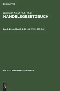Buy Handelsgesetzbuch §§ 145-177, 335-342: German Commercial Code Commentary by Brüggemann, Fischer, Ratz – De Gruyter Paperback (3rd Edition) — BookShops.in