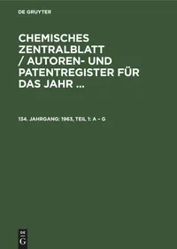 Buy 1963, Teil 1: A - G by No Contributor | De Gruyter German Chemistry Reference | Paperback Reprint 2021 Edition — BookShops.in