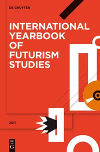 Buy International Yearbook of Futurism Studies: 2011 by Günter Berghaus | De Gruyter | Hardcover | History of Avant-Garde Art & Literature — BookShops.in