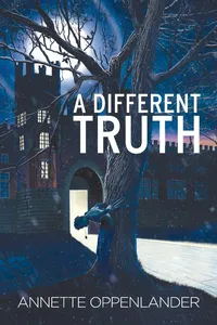 Buy A Different Truth by Annette Oppenlander | Hardcover Historical Fiction for Young Adults | Oppenlander Enterprises LLC — BookShops.in