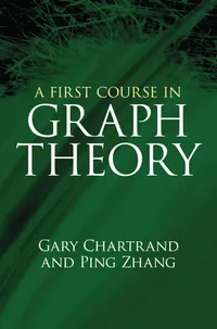 Buy A First Course in Graph Theory by Gary Chartrand | Dover Publications | Hardcover | Mathematics Reference Book — BookShops.in