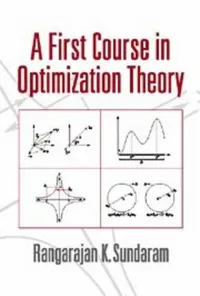 Buy A First Course in Optimization Theory by Rangarajan K. Sundaram | Cambridge University Press | Hardcover | Business & Economics — BookShops.in