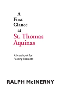Buy A First Glance at St. Thomas Aquinas: A Handbook for Peeping Thomists by Ralph McInerny | Univ of Notre Dame Pr | Hardcover | Philosophy History & Surveys — BookShops.in