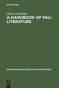 Buy A Handbook of Pali Literature by Oskar Von Hinüber | De Gruyter | English | Paperback | Reprint 2017 — BookShops.in