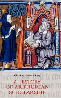 Buy A History of Arthurian Scholarship (Arthurian Studies) by Norris J. Lacy, Albrecht Classen, Barbara D. Miller | Hardcover | D. S. Brewer | Higher Education Textbooks in Art History — BookShops.in