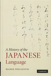 Buy A History of the Japanese Language by Bjarke Frellesvig | Cambridge University Press | Hardcover | Bilingual Edition | Japanese Linguistics Textbook — BookShops.in