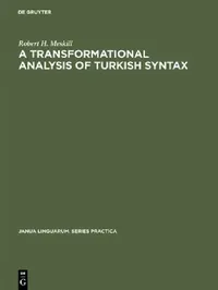 Buy A Transformational Analysis of Turkish Syntax (English, Robert H. Meskill) — BookShops.in