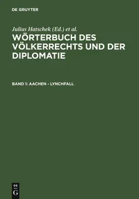 Buy Aachen - Lynchfall by Julius Hatschek | Karl Strupp | De Gruyter | German Law Reference | Paperback Reprint 2012 Edition — BookShops.in