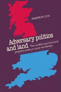 Buy Adversary Politics and Land: Conflict Over Land and Property Policy in Post-War Britain by Andrew Cox | Cambridge University Press | Hardcover | Revised Edition — BookShops.in
