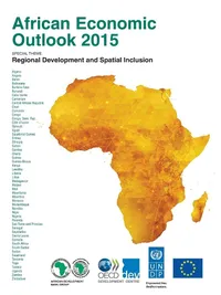 Buy African Economic Outlook 2015: Regional Development and Spatial Inclusion by OECD | Hardcover | 9789264232822 | Bookshops.in — BookShops.in