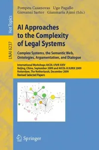 Buy AI Approaches to the Complexity of Legal Systems (English, Pompeu Casanovas | Ugo Pagallo | Giovanni Sartor) — BookShops.in