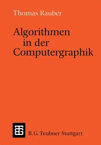 Buy Algorithmen in der Computergraphik by Thomas Rauber | Vieweg+Teubner Verlag | German Hardcover 1993 Edition | Computer Graphics Algorithms Book — BookShops.in