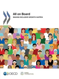 Buy All on Board: Making Inclusive Growth Happen by OECD | Hardcover | English | 9789264218499 | Economics & Development | Bookshops.in — BookShops.in