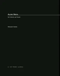 Buy Alois Riegel: Art History and Theory by Margaret Iversen | MIT Press | Hardcover | Art History Textbook — BookShops.in