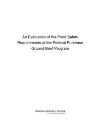 Buy An Evaluation of the Food Safety Requirements of the Federal Purchase Ground Beef Program | National Research Council | Natl Academy Pr | English | Paperback | 2010 — BookShops.in