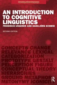 Buy Introduction to Cognitive Linguistics 2nd Edition by Ungerer & Schmid | Taylor & Francis Hardcover | Cognitive Psychology Textbook for Higher Education — BookShops.in