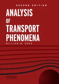 Buy Analysis of Transport Phenomena (Topics in Chemical Engineering) by William M. Deen | Oxford University Press | 2nd Edition | English Paperback | 2011 — BookShops.in