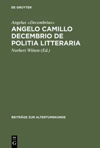 Buy Angelo Camillo Decembrio De politia litteraria: 169 (Beiträge Zur Altertumskunde) by Angelus Decembrius | Norbert Witten | De Gruyter | German | Paperback | Reprint 2012 — BookShops.in