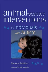 Buy Animal-Assisted Interventions for Individuals with Autism by Merope Pavlides | Jessica Kingsley Publishers | Hardcover | 2008 | Psychology & Special Education — BookShops.in