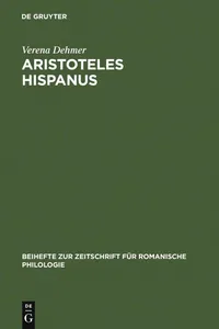 Buy Aristoteles Hispanus: Eine Altspanische Übersetzung Seiner Zoologie Aus Dem Arabischen Und Dem Lateinischen by Verena Dehmer | De Gruyter | German | Paperback | Reprint Edition — BookShops.in