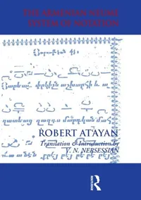 Buy Armenian Neume System of Notation: Study and Analysis by R.A. At'ayan | Routledge Hardcover | Caucasus World Series | Music History & Theory Book — BookShops.in
