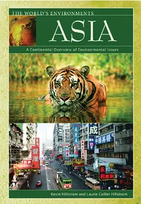 Buy Asia: A Continental Overview of Environmental Issues (The World's Environments) by Laurie Collier Hillstrom, ABC-CLIO, Hardcover, English, 2003, Political Science & Public Policy — BookShops.in