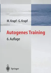 Buy Autogenes Training by Maria Krapf & G. Krapf | Springer | German Hardcover | 6th Edition | Medicine & Health Sciences Textbook — BookShops.in