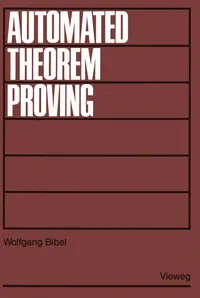 Buy Automated Theorem Proving by Wolfgang Bibel | Vieweg + Teubner Verlag | German Hardcover | 1982 Edition | Artificial Intelligence & Computer Science — BookShops.in