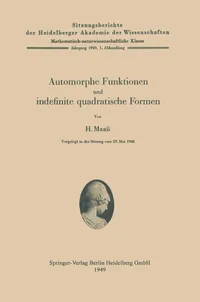 Buy Automorphe Funktionen Und Indefinite Quadratische Formen: 1949 / 1 by Hans Maass | Springer Verlag | German Hardcover | Higher Education Mathematics Textbook — BookShops.in