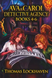 Buy Ava & Carol Detective Agency Books 4-6 Bundle: Dognapped, The Eye of God & More | Thomas Lockhaven, Emily Chase, David Aretha | Twisted Key Publishing | Hardcover | Children's Mystery Series — BookShops.in