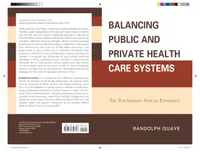 Buy Balancing Public and Private Health Care Systems: The Sub-Saharan African Experience by Randolph Quaye, Univ Pr of Amer, 2010, Paperback, English — BookShops.in