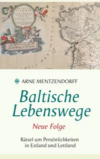 Buy Baltische Lebenswege Neue Folge by Arne Mentzendorff: German Hardcover Book on Baltic History & Culture | Books on Demand — BookShops.in
