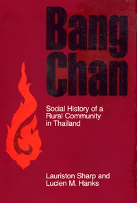 Buy Bang Chan: Social History of a Rural Community in Thailand | Lauriston Sharp & Lucien M. Hanks | Cornell University Press | Hardcover | Sociology Textbook — BookShops.in