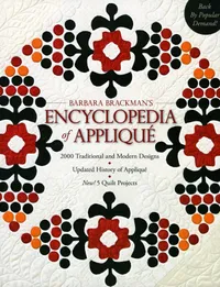Buy Barbara Brackman's Encyclopedia of Applique: 2000 Traditional & Modern Designs, Updated History, 5 Quilt Projects | Hardcover by Barbara Brackman | C&T Publishing | English — BookShops.in