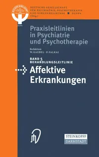 Buy Behandlungsleitlinie Affektive Erkrankungen: 5 (Praxisleitlinien in Psychiatrie und Psychotherapie) by Kenneth A. Loparo | Steinkopff Darmstadt | German Hardcover | Psychiatry Textbook — BookShops.in