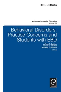 Buy Behavioral Disorders: Practice Concerns and Students with EBD (Advances in Special Education, Volume 23) by Jeffrey P. Bakken, Festus E. Obiakor, Anthony F. Rotatori - Emerald Group Publishing - English - Paperback — BookShops.in