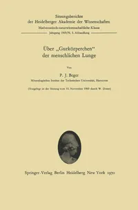 Buy Über Gurkörperchen der menschlichen Lunge: 1969/70 / 5 by Paul J. Beger (Springer, German Hardcover, 1970) - Biology & Life Sciences Textbook — BookShops.in