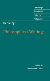 Buy Berkeley: Philosophical Writings by Desmond M. Clarke | Cambridge University Press | Hardcover | 1st Edition | History of Philosophy — BookShops.in