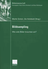 Buy Bildsampling: Wie viele Bilder brauchen wir? (Bildwissenschaft) by Martin Scholz, Ute Helmbold - German Hardcover, 2006 Edition - Reference, Communication Books — BookShops.in